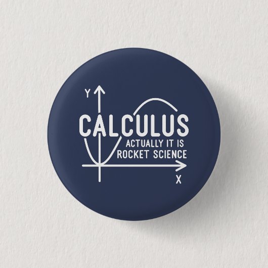 微積分は実はロケット科学 Funny Math 缶バッジ (正面)