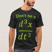 微積分物理学ジョーク Tシャツ (正面)