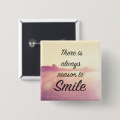 微笑する理由が常にあります 缶バッジ (正面&裏面)