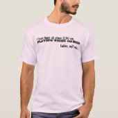 徹夜で男おもしろいのシャツを着た Tシャツ (正面)