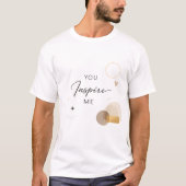 "心からあなたにインスピレーションを贈るギフト" Tシャツ (正面)