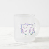 心に優しい引用文メンタルヘルス気に フロストグラスマグカップ (正面右)