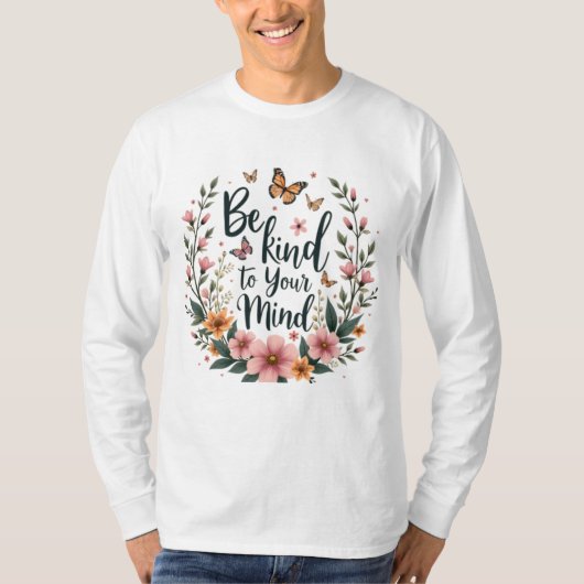 「心に優しく」自己気にフローラT Tシャツ (正面)