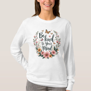 「心に優しく」自己気にフローラT Tシャツ