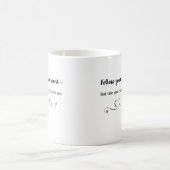 心に従え、でも頭も忘れるな コーヒーマグカップ (中央)