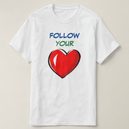 心に従え Tシャツ
