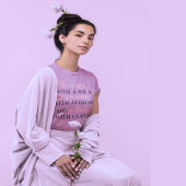 心のある女であること、態度のある女であること、 Tシャツ