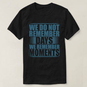 心のやる気を起こさせる引用文を覚えている Tシャツ