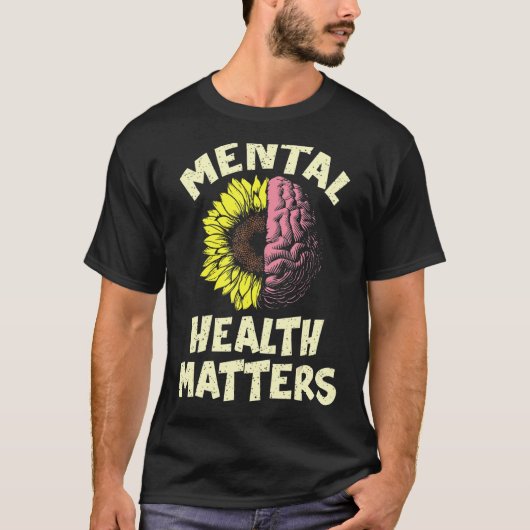 心の健康は人間の脳の病気が待ち受けている Tシャツ (正面)
