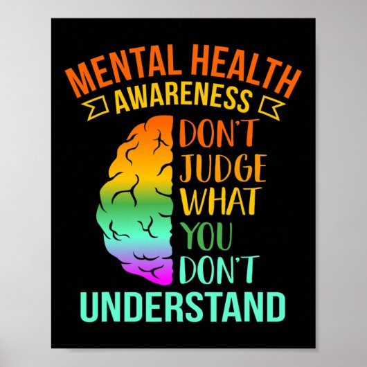 心の健康を理解していないものを判断してはいけない ポスター (正面)