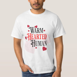 心の温かい人間 Tシャツ