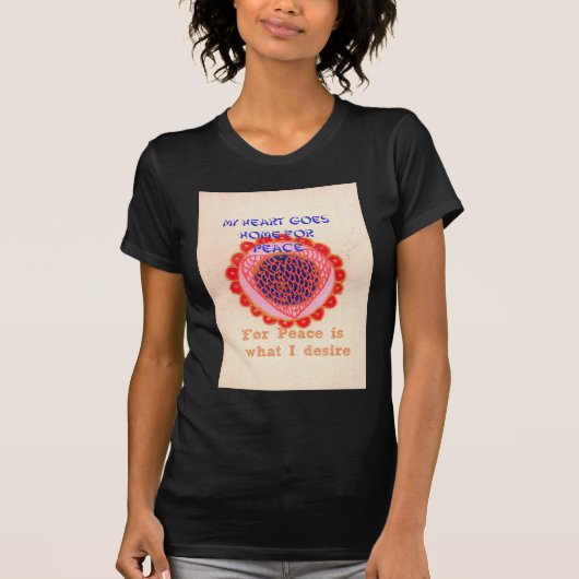 "心は平和の故郷に帰る" アートプリント Tシャツ (正面)