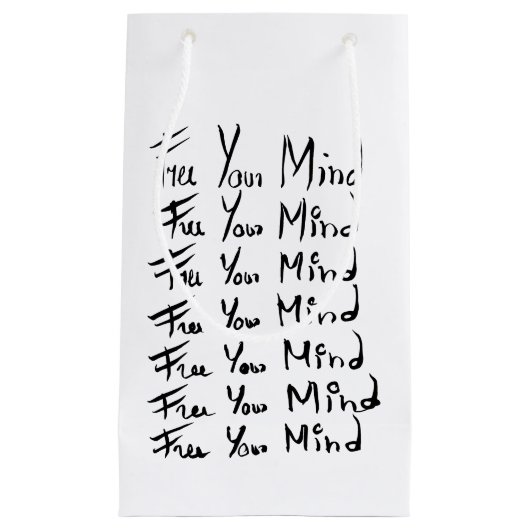 心を解放しろ！やる気を起こさせる書引用文 スモールペーパーバッグ (正面)