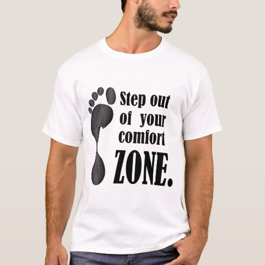 心地よいゾーンから出る Tシャツ (正面)