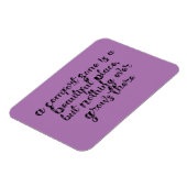 「心地よいゾーンは美しい場所だ…」 フレーズ マグネット (左側)