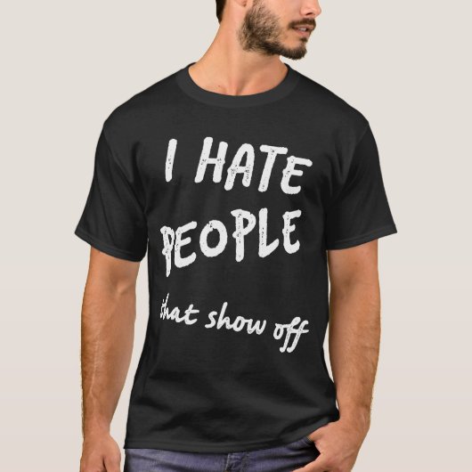 心理学のサイインを見せびらかす人は嫌い引用文 Tシャツ (正面)