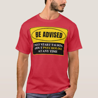 心理学の話はいつ始まるかもしれない3 Tシャツ