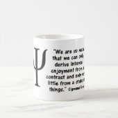 心理学は引用します"私達をあります従って作られて… " コーヒーマグカップ (中央)