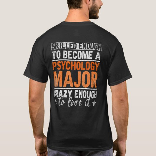心理学専攻のを愛す熱狂するる能力 Tシャツ (裏面)