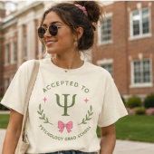 心理学科大学院に合格しました、未来の心理学博士 Tシャツ