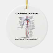 心臓学医は流れとちょうど行きます(循環) セラミックオーナメント (正面)