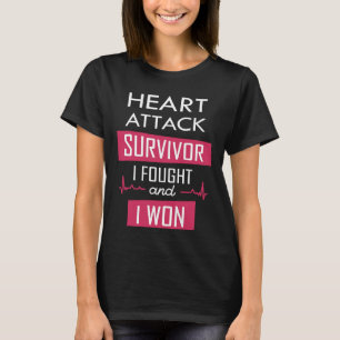 心臓発作のサバイバー、私は戦って勝った Tシャツ