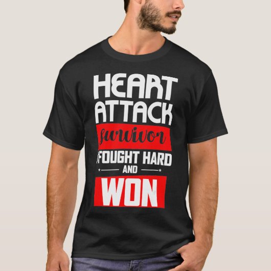 心臓発作のサバイバー 私は頑張って勝ったよ Tシャツ (正面)