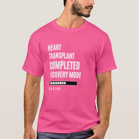 心臓移植 完了 リカバリーモード リハビリ 病院 Tシャツ (正面)