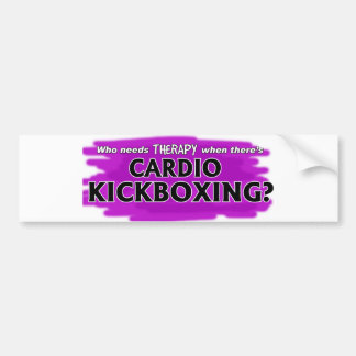 心臓Kickboxingがあるときだれがセラピーを必要としますか。 バンパーステッカー