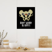 心配しないでヒッピーおもしろいボーンプンダークBG ポスター (キッチン)