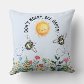 心配しないでビー幸せ感動的装飾用クッション クッション (裏面)