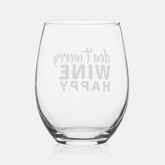 心配しないでワインハッピーおもしろい引用文 ステムなしワイングラス (裏面)