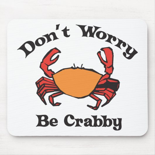 心配しないで下さい- Crabbyあって下さい マウスパッド (正面)