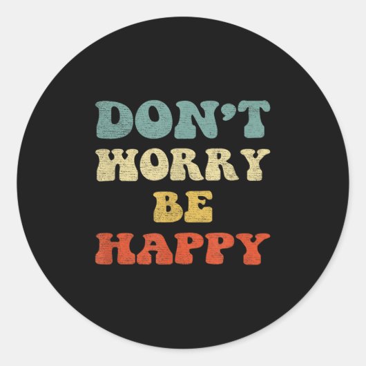 心配しないで私たちは幸せなレトロヴィンテージスタイル70sモト ラウンドシール (正面)