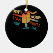 心配しないで私は新しい1つの3D印刷まちプリントすることができます セラミックオーナメント (正面)