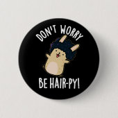 心配しないで髪の毛をピーおもしろいパンプンダークBG 缶バッジ (正面)