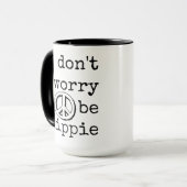 心配しないで、ヒッピーになる、平和サイン引用文マグカップ マグカップ (正面左)