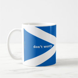 心配しないで/ na gabh dragh （スコティッシュゲール） コーヒーマグカップ