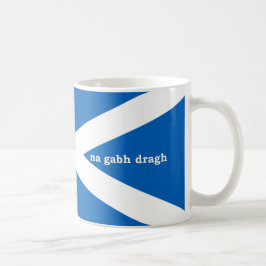 心配しないで/ na gabh dragh （スコティッシュゲール） コーヒーマグカップ