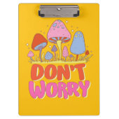 心配するな – カラフルかわいい クリップボード (正面)