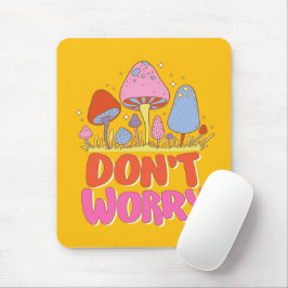 心配するな – カラフルかわいい マウスパッド