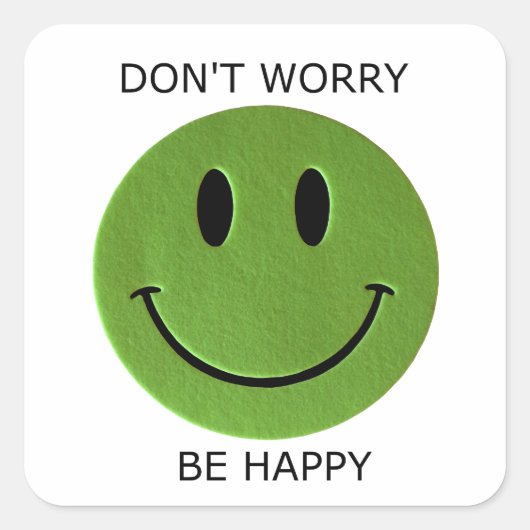 心配するな、幸せになれ スクエアシール (正面)