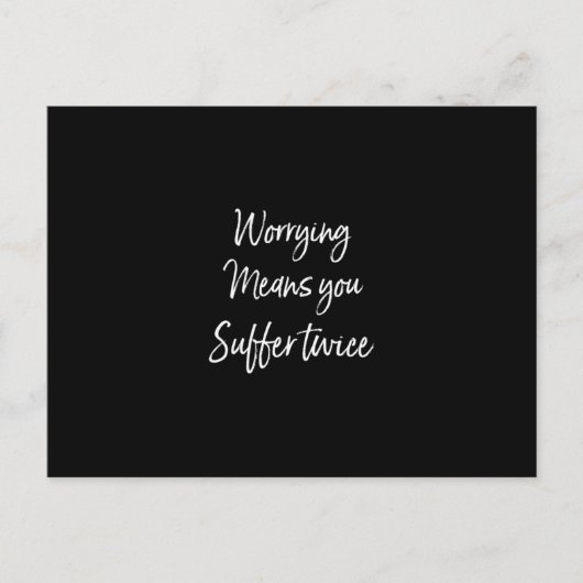 心配すれば２度苦しむことになる ポストカード (正面)