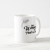 "心配を信じる:信仰に対するインスパイアマグ" コーヒーマグカップ (正面右)