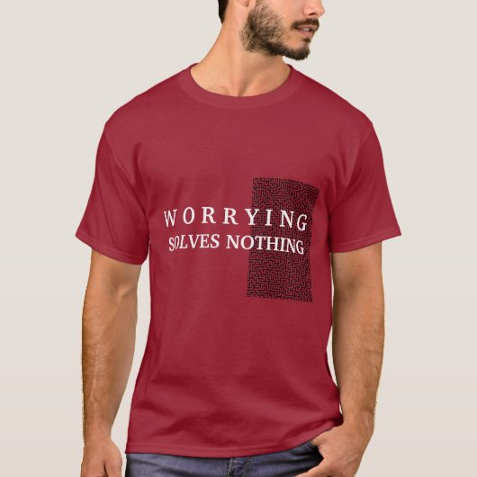 心配パーソナライズされたカスタムしても何も解決しない Tシャツ (正面)