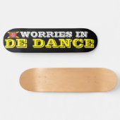 心配事はダンスで Skateboard スケートボード (横)
