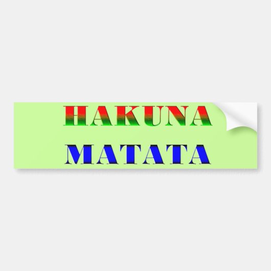 "心配無し"のギフトのためのHakuna Matataかアフリカ句 バンパーステッカー (正面)