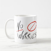 "心配無し"のコーヒー・マグ(すべてのスタイルおよびサイズ) コーヒーマグカップ (左)