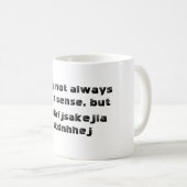 「必ずしも理にかなっているとは限らない コーヒーマグカップ (正面右)