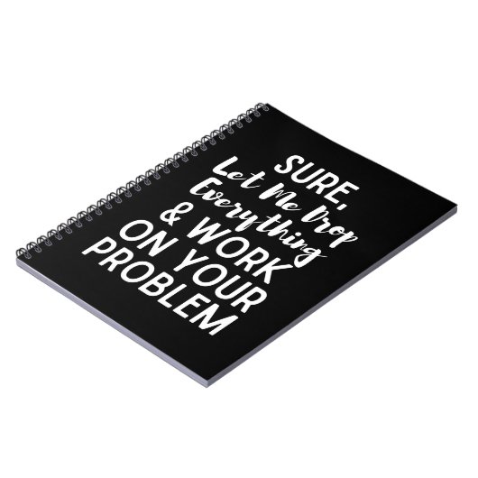 必ずすべてを捨てて、あなたのプロブに取り組みなさい ノートブック (左側)